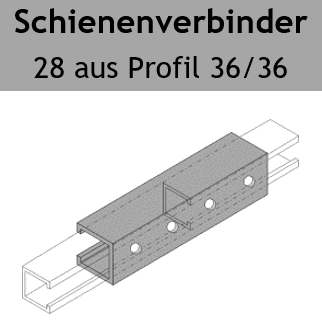 Schienenverbinder für Typ 28 aus Profil 36/36