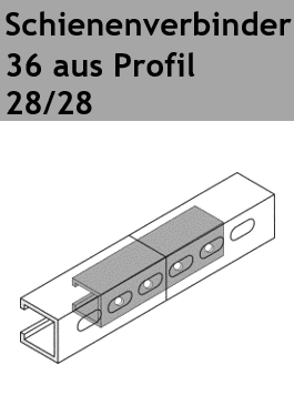 Schienenverbinder 36 aus Profil 28/28